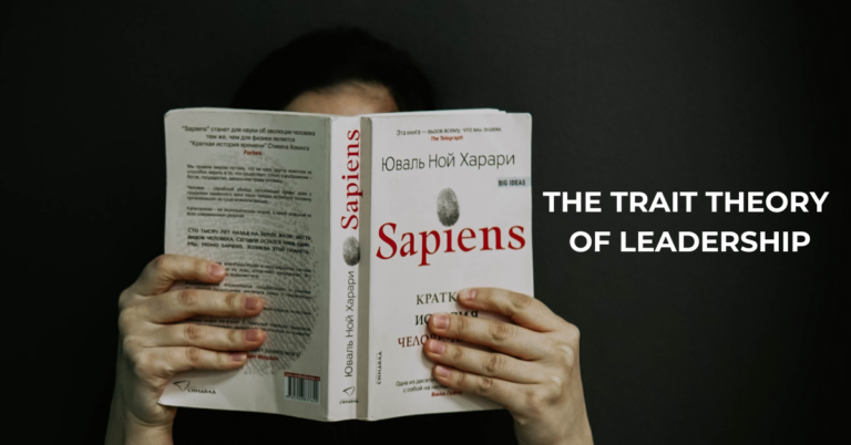 Trait Theory of Leadership: How the World's Oldest Case Study Supports It | Leadership |Emeritus India
