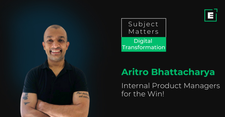 Why Internal Product Managers are the Key to Successful DT Initiatives | Online Digital Transformation Course