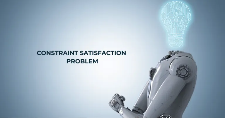 What is Constraint Satisfaction Problem In AI & How Does it Manifest (With Examples) | Online Artificial Intelligence and Machine Learning Course