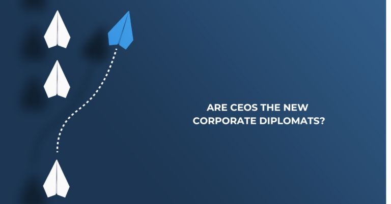 Evolution of CEOs to Corporate Diplomats: Everything You Need to Know | Online Business Management Course