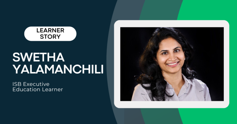 How Swetha Bridged the Confidence Gap by Upskilling With ISB Executive Education | Online Digital Transformation Course