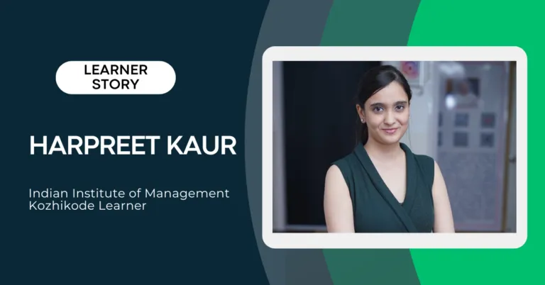 Harpreet’s Journey Into the Future of Healthcare Management & Analytics With IIM Kozhikode | Design Thinking |Emeritus India