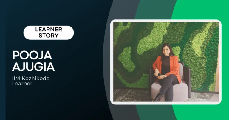 From Tech Enthusiast to Product Leader: Pooja Ajugia’s Journey With IIMK CPO Programme | Online Product Management Course