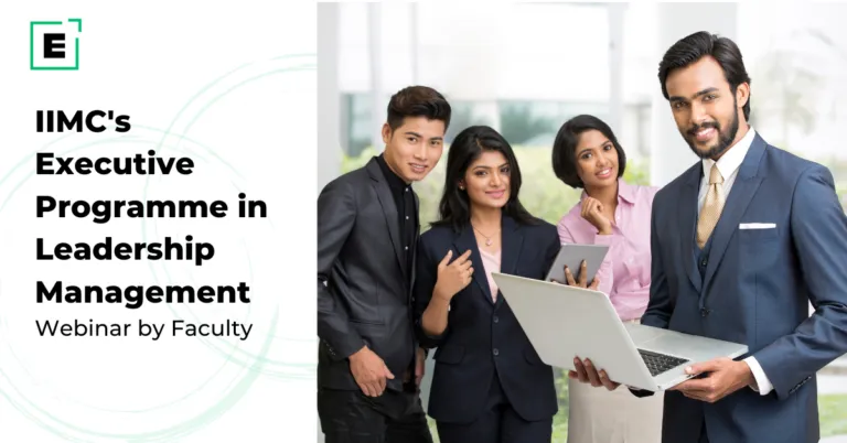 IIMC Executive Programme in Leadership Management: 5 Big Takeaways | Online Leadership Course