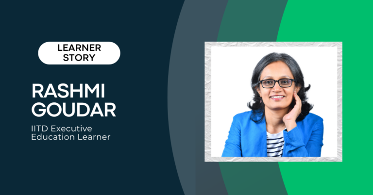 From Creative Problem Solving to Human-Centred Innovation: Rashmi’s Journey With IIT Delhi’s Design Thinking and Innovation Programme | Online Design Thinking Course