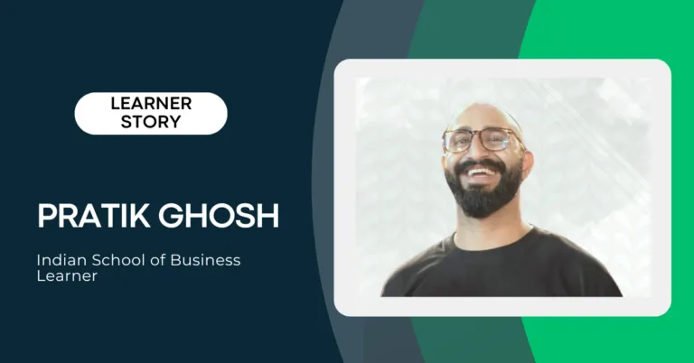From Consulting to Product Management: Pratik Ghosh's Journey With ISB Online | Online Design Thinking Course