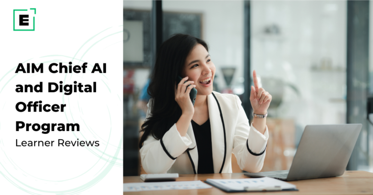 AIM Chief AI and Digital Officer Program Reviews: What Leaders Are Saying | Online Artificial Intelligence and Machine Learning Course