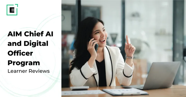 AIM Chief AI and Digital Officer Program Reviews: What Leaders Are Saying | Online Artificial Intelligence and Machine Learning Course