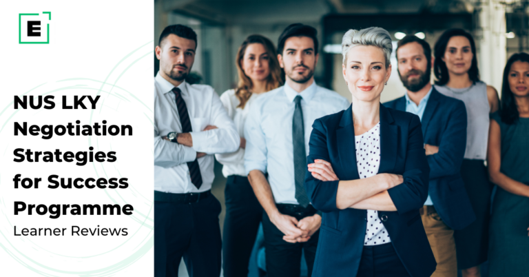 NUS Lee Kuan Yew School of Public Policy Executive Education Negotiation Strategies for Success Programme Review: Is it Right for You? | Online Leadership Course