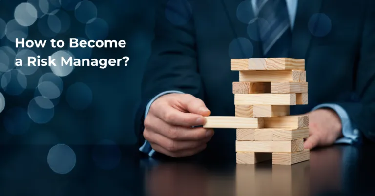 Who is a Risk Manager and How to Become One? | Online Finance Course