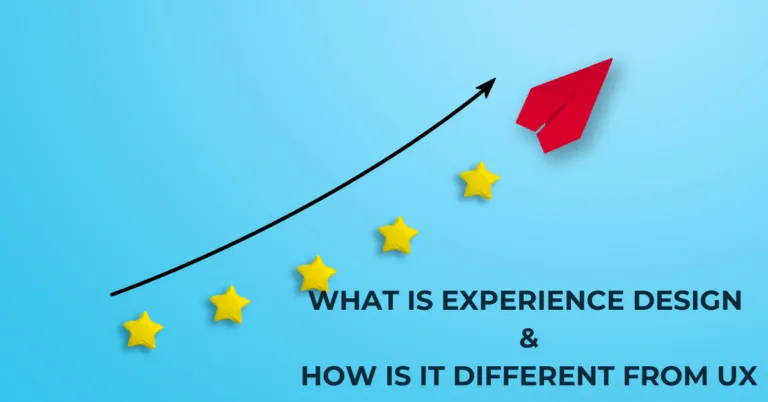 Experience Design 101: A Comprehensive Guide and its Distinctions From UX | Online Product Design & Innovation Course