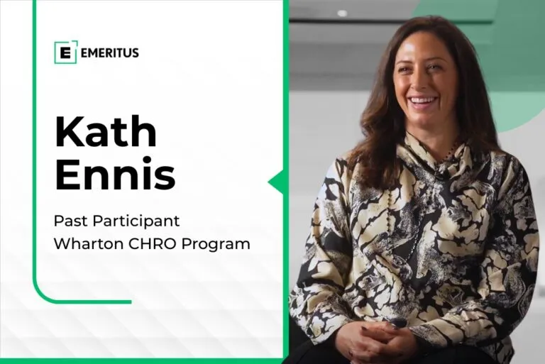 From CPO to Thinking Like a CHRO: Kath Ennis’s Transformation With the Wharton CHRO Training Program | Business Management | Emeritus