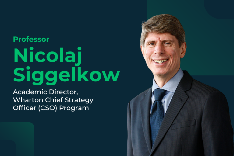 Professor Nicolaj Siggelkow on How the Wharton CSO Program Transforms Strategic Leadership | Online Business Management Course