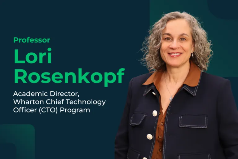 Professor Lori Rosenkopf on How the Wharton CTO Program Prepares Future-Ready Tech Leaders | Online Business Management Course