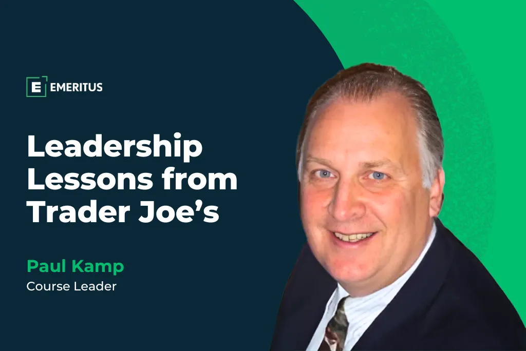 Leadership Lessons from Trader Joe’s: Differentiating Through Simplicity, Focus, and Premium Positioning | Business Management | Emeritus