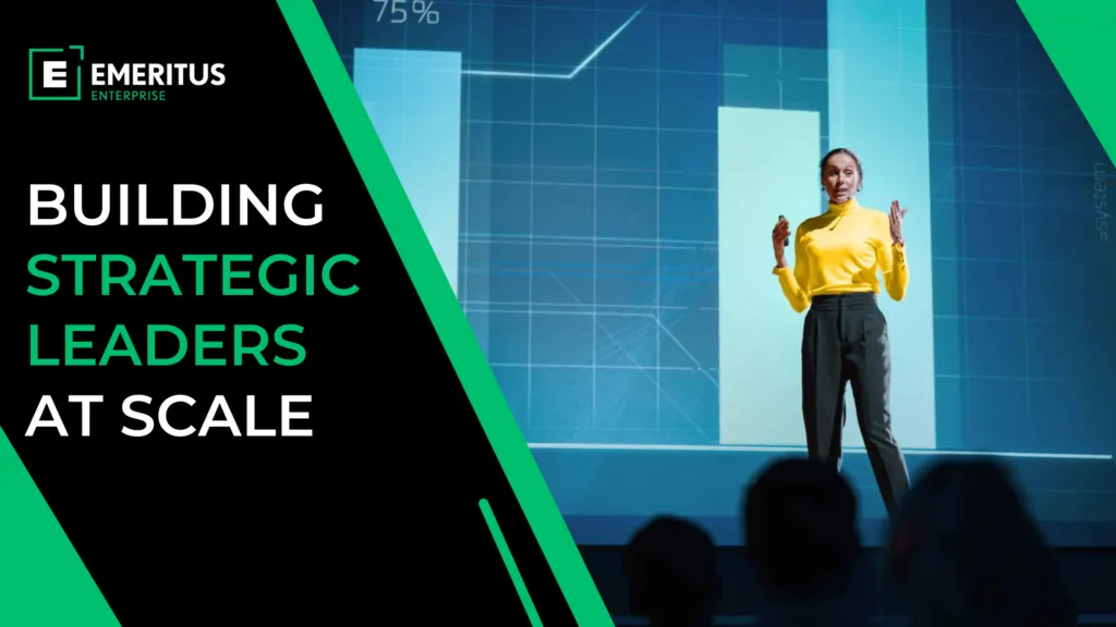 Building Strategic Leaders at Scale | Workforce Development | Emeritus