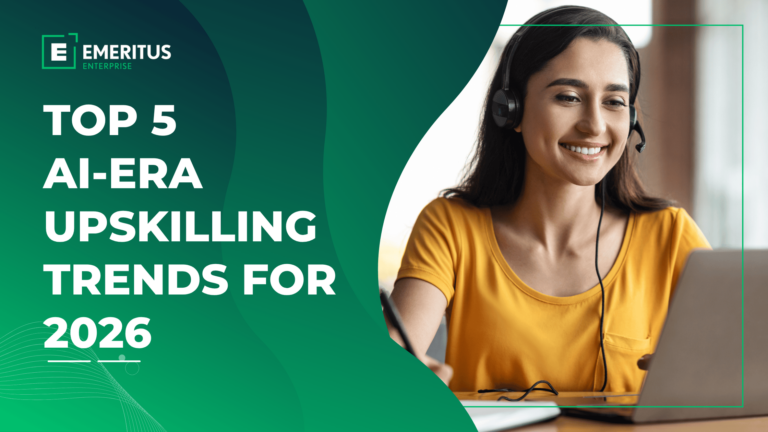 Top 5 AI-Era Upskilling Trends for 2026 | Workforce Development | Emeritus